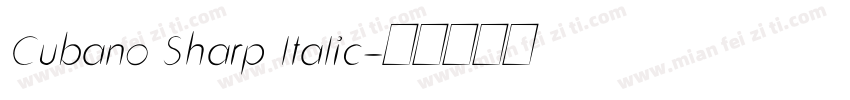 Cubano Sharp ltalic字体转换